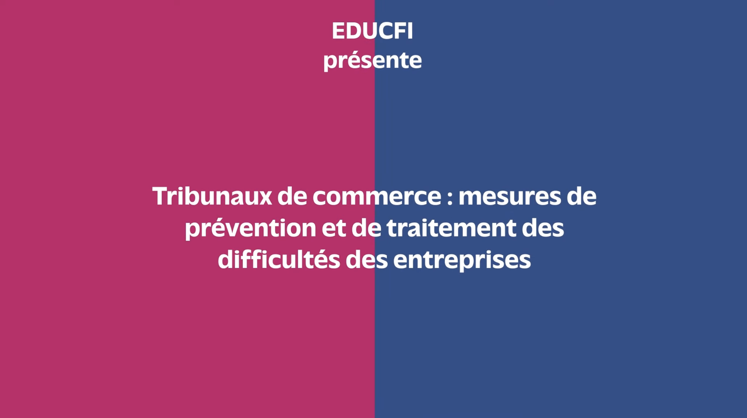 Simple comme compta – Tribunaux de commerce : prévention et traitement des difficultés des entreprises